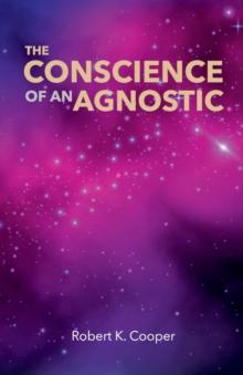 The Conscience of An Agnostic