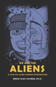 We Are the Aliens : A Case of Alien-Human Integration