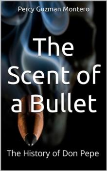 The Scent of a Bullet