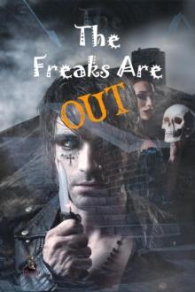 Freaks Are Out Anthology