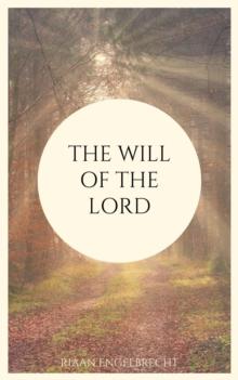 Will of God: A Brief Study : In pursuit of God