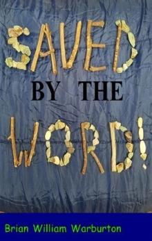 Saved by the Word