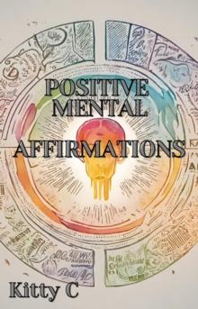 Positive Mental Affirmations