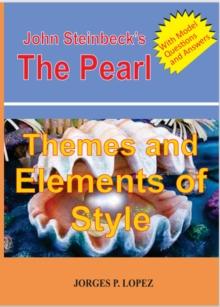 John Steinbeck's The Pearl: Themes and Elements of Style : Reading John Steinbeck's The Pearl, #2