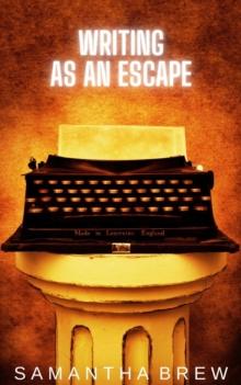 Writing as an Escape