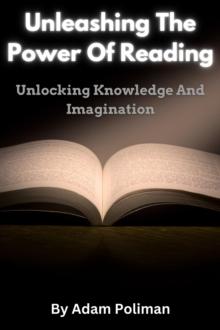 Unleashing The Power Of Reading