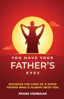 You Have Your Father's Eyes