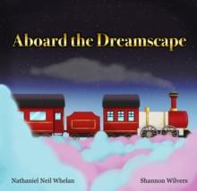 Aboard the Dreamscape