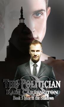 Politician : Men in the Shadows, #5