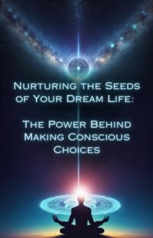 Power Behind Making Conscious Choices