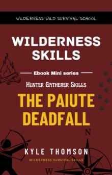 Pauite Deadfall