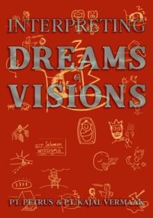 Interpreting Dreams & Visions