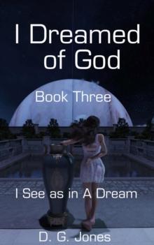 I Dreamed of God : I Dreamed of God, #3