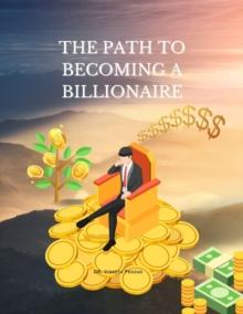 Path to Becoming a Billionaire