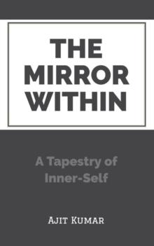 Mirror Within: A Tapestry of Inner-Self