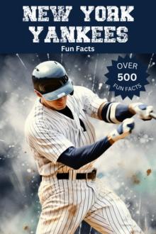 New York Yankees Fun Facts