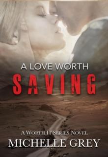 Love Worth Saving (Romantic Suspense)