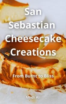 San Sebastian  Cheesecake Creations