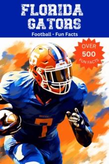 Florida Gators Football Fun Facts