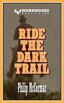 Ride the Dark Trail