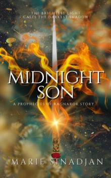 Midnight Son: A Prophecies of Ragnarok Story : The Prophecies of Ragnarok