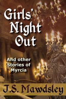 Girls' Night Out: And Other Stories of Myrcia