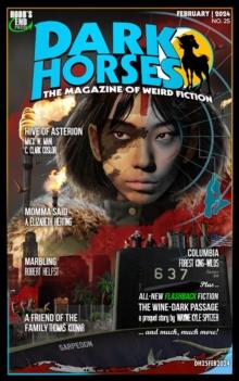 Dark Horses: The Magazine of Weird Fiction No. 25 | February 2024