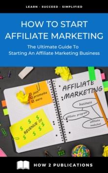 How To Start Affiliate Marketing