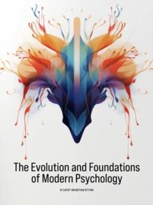 Evolution and Foundations of Modern Psychology