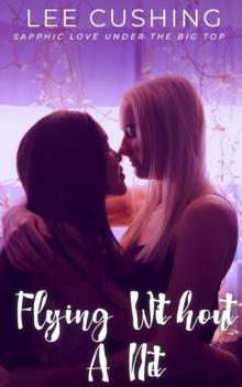 Flying Without A Net : Girls Kissing Girls, #14