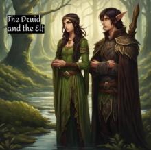 Druid and the Elf