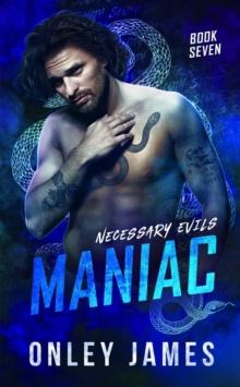 Maniac : Necessary Evils, #7