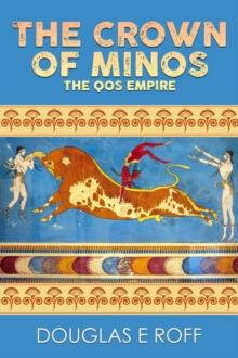 Crown of Minos - The Qos Empire : Minos and Crown of Minos