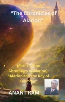 Chronicles of Alarion "Alarion and the Key of Kallindor"