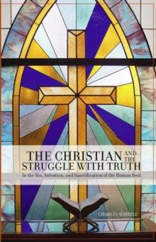 Christian and the Struggle with Truth