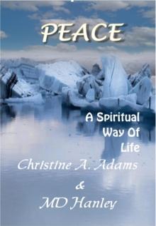 Peace: A Spiritual Way of Life