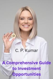 Comprehensive Guide to Investment Opportunities