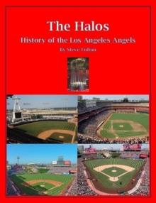 Halos! History of the Los Angeles Angels