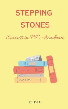 Stepping Stones - Success in PTE Academic