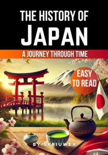 History of Japan: Japan: A Journey Through Time