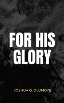 For His Glory