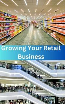 Growing Your Retail Business