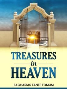 Treasures in Heaven : God, Money and You, #4