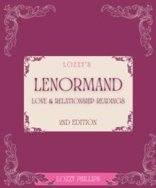 Lozzy's Lenormand Love & Relationship Readings 2nd Edition