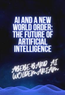 AI and a New World Order: The Future of Artificial Intelligence