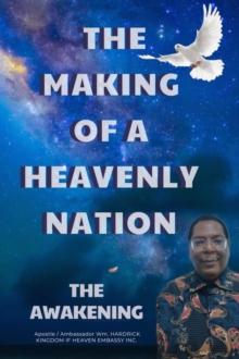 Making Of A Heavenly Nation