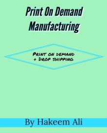 Print On Demand Manufacturing