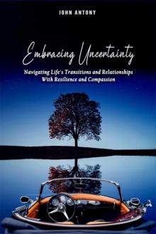 Embracing Uncertainty