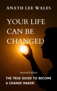 Your Life Can Be Changed