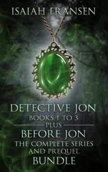 Detective Jon Books 1 To 3 Plus Before Jon The Complete Series And Prequel Bundle : Detective Jon